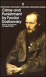 Crime and Punishment by Fyodor Dostoyevsky