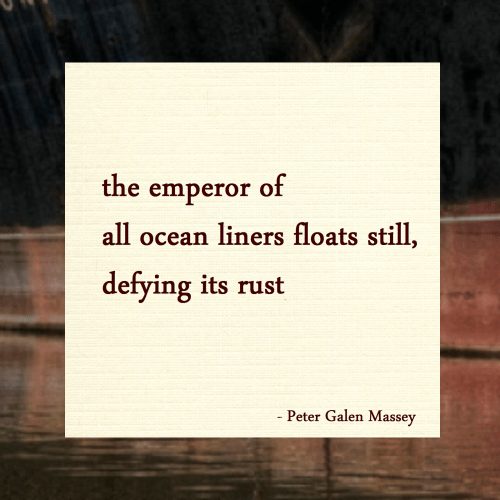 the emperor of all ocean liners Haiku massey