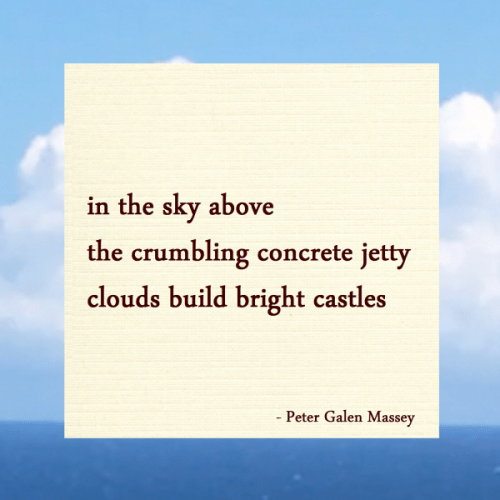 Clouds Build Bright Castles - Jamaica Haiku Peter Massey