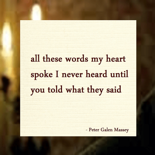 Haiku Peter Galen Massey All These Words My Heart Spoke